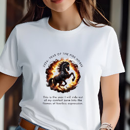 2026 Jaar van het Vuurpaard Motiverende Quote T-shirt