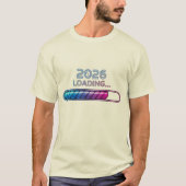 2026 Loading… – Futuristic Neon New Year T-Shirt (Voorkant)