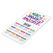 2026 Maak het vandaag geweldig | Motivatie kalende Magneet (Linkerzijde)