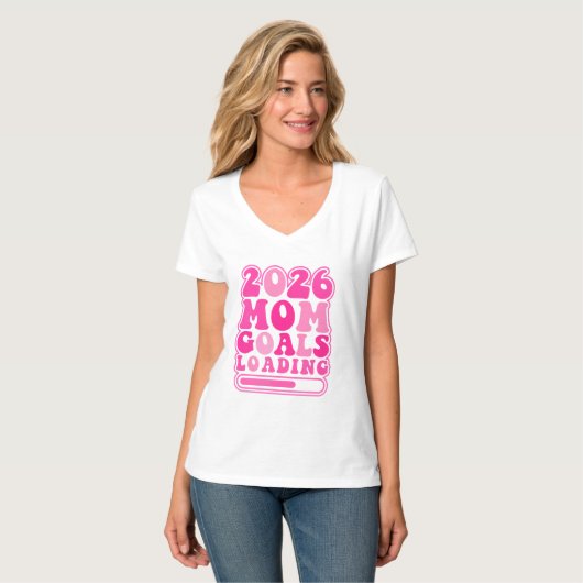 2026 Mom Goals Loading Retro T-shirt (Voorkant volledig)