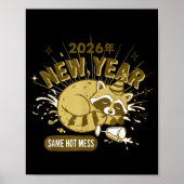 2026 New Year Same Hot Mess Celebration  Poster (Voorkant)