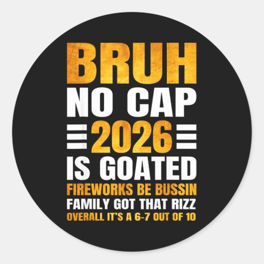 2026 New Year's Bruh No Cap Countdown Bussin Funny Ronde Sticker (Voorkant)
