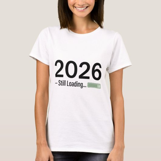 2026: Nog steeds aan het laden – De ultieme tech-h T-shirt (Voorkant)