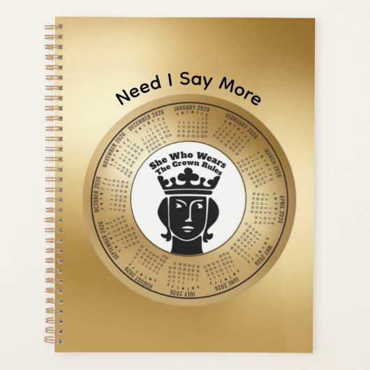 2026 Planner Funny She Who Wears The Crown Rules (Voorkant)