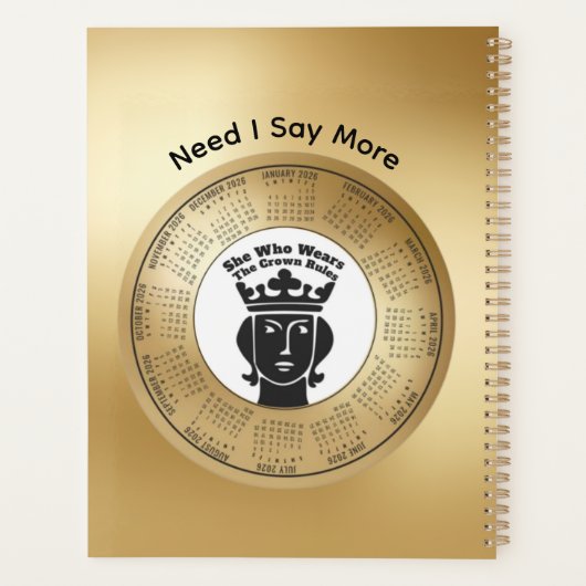 2026 Planner Funny She Who Wears The Crown Rules (Achterkant)