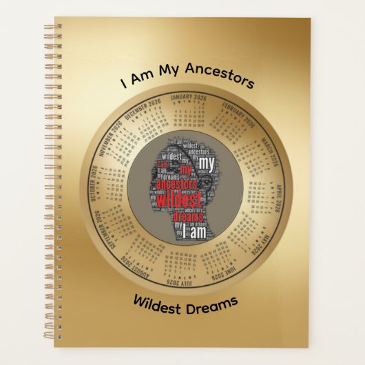 2026 Planner I Am My Ancestors’ Wildest Dreams (Voorkant)