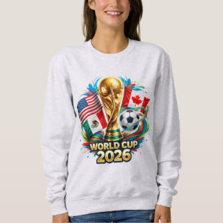 2026 Voetbal Wereld Voetbal 2026 Sweatshirt | Spor