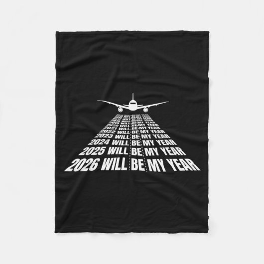 2026 Will Be My Year Funny Humor New Year Motivati Fleece Deken (Voorkant)