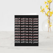2026 Will Be My Year Funny Humor New Year.quote  Kaart (Gele Bloem)