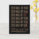 2026 Will Be My Year Funny Humor New Year Quote Kaart (Gele Bloem)