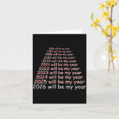 2026 Will Be My Year Funny Humor New Year Quote Me Kaart (Gele Bloem)