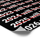 2026 Will Be My Year Funny Humor New Year Quote Poster (Hoek)