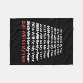 2026 Will Be My Year Funny New Year Quote  Fleece Deken (Voorkant (Horizontaal))