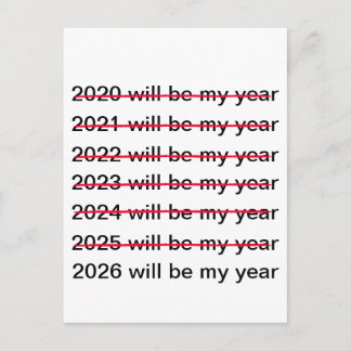 2026 Will Be My Year Funny Sarcastic New Years Briefkaart