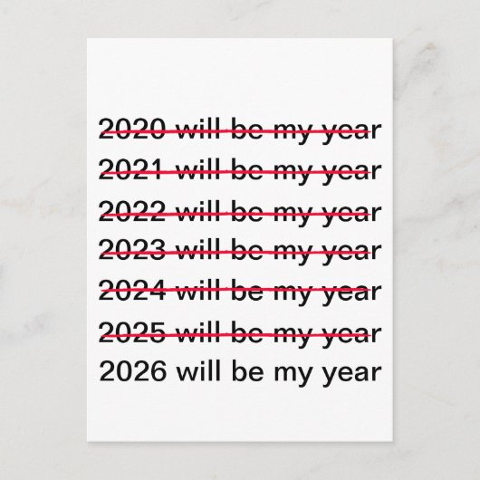 2026 Will Be My Year Funny Sarcastic New Years Briefkaart (Voorkant)