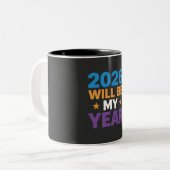 2026 Will Be My Year Inspirational New Beginnings Tweekleurige Koffiemok (Voorkant links)