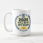 2026 Will Be My Year Koffiemok (Links)