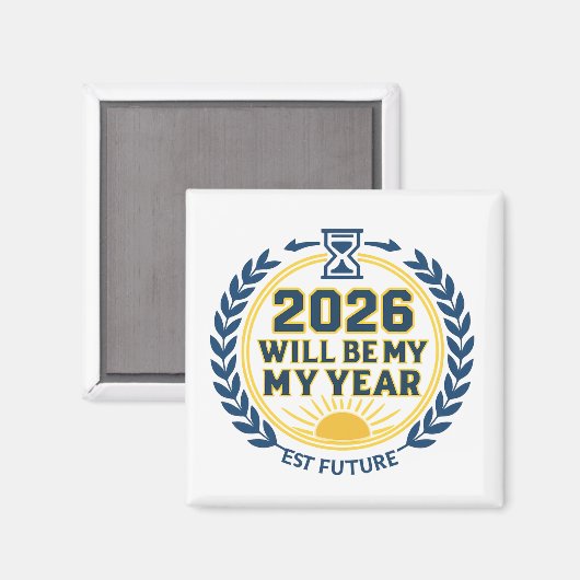 2026 Will Be My Year Magneet (Voorkant / Achterkant)