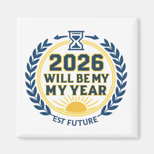 2026 Will Be My Year Magneet (Voorkant)