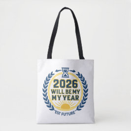 2026 Will Be My Year Tote Bag
