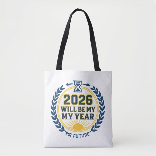 2026 Will Be My Year Tote Bag (Voorkant)