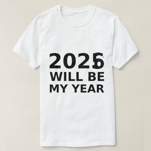2026 WILL BE – Sarcastic Quote | Mango Drama T-shirt (Design voorkant)