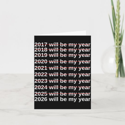 2026 wordt mijn jaar grappig humor nieuwjaar.quote kaart (Voorkant)