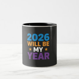 2026 Wordt Mijn Jaar Inspirerende Nieuwe Beginnen Tweekleurige Koffiemok