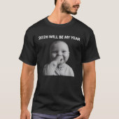 2026 Wordt Mijn Jaar T-shirt (Voorkant)