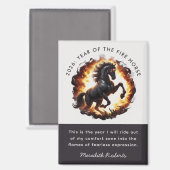2026 Year of the Fire Horse Motivational Quote Magneet (Voorkant / Achterkant)