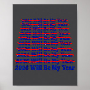 2026 Zal Mijn Jaar Zijn Funny Humor Nieuw Jaar Cit Poster