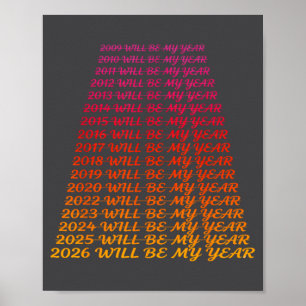 2026 Zal Mijn Jaar Zijn Grappige Humor Nieuw Jaar  Poster