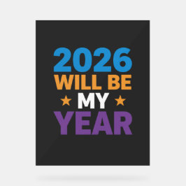 2026 Zal Mijn Jaar Zijn Inspirerende Nieuwe Beginn Acryl Bord