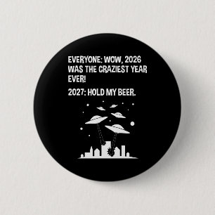 2027 Hou Mijn Bier Ronde Button 5,7 Cm