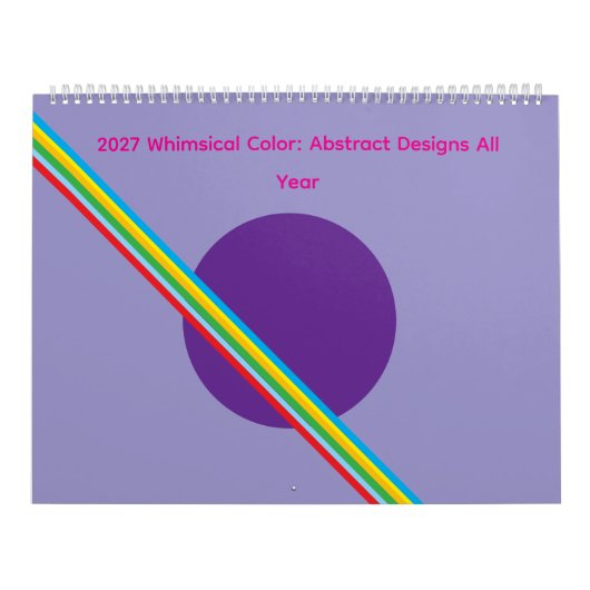 2027 Whimsical Kleur: Abstracte Ontwerpen Het Hele Kalender (Hoes)