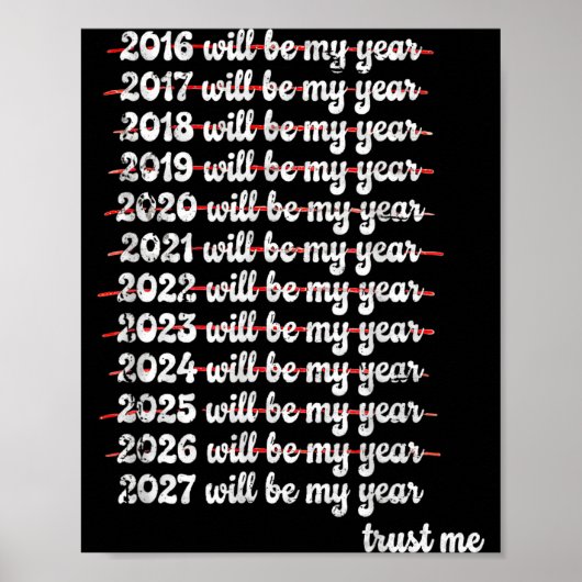 2027 Will Be My Year Procrastination New Year Reso Poster (Voorkant)
