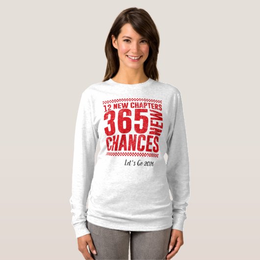 2036 New Year, New Chances Motivational  T-shirt (Voorkant volledig)