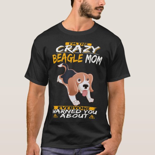 208 Ik ben de Crazy Beagle Mam T-shirt (Voorkant)