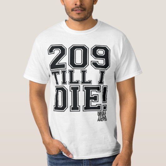 209 TIL IK STERVEN! T-SHIRT (Voorkant)