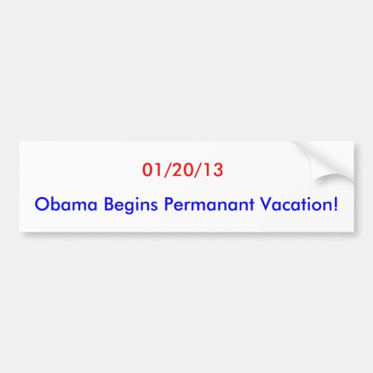 20-01-13, Obama begint met permanente vaccinatie! Bumpersticker (Voorkant)