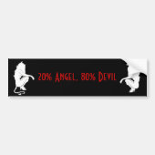 20% Angel, 80% Devil Bumpersticker (Voorkant)