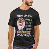 20 Any Man Beagle Daddy T-shirt (Voorkant)