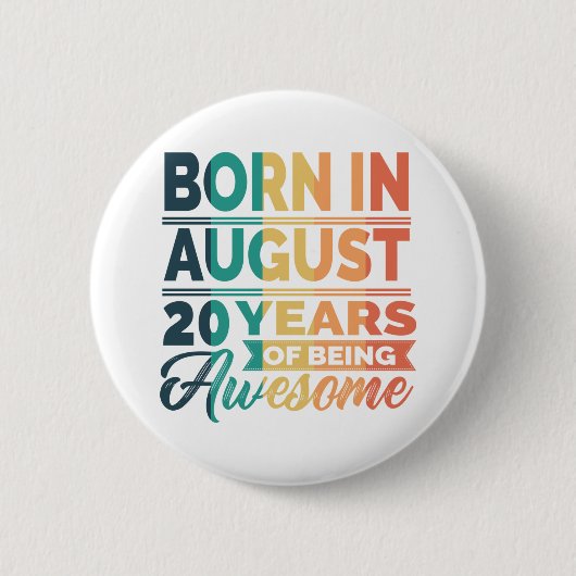 20 augustus 20 jaar oude cadeautjes van de 20e ver ronde button 5,7 cm (Voorkant)
