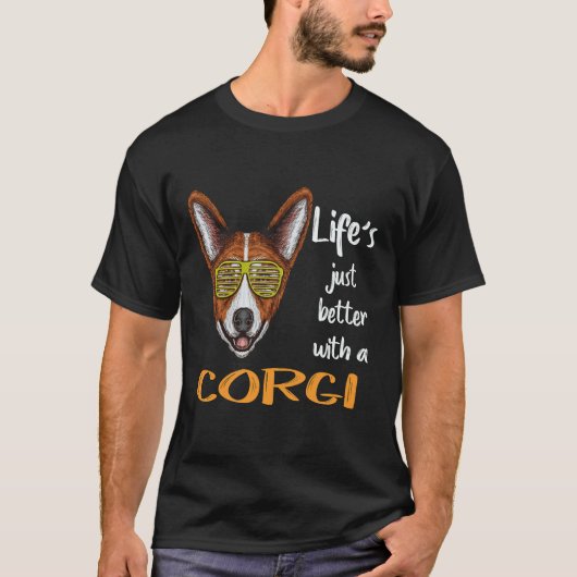 20 Het Leven Is Net Beter Met Een Corgi T-shirt (Voorkant)