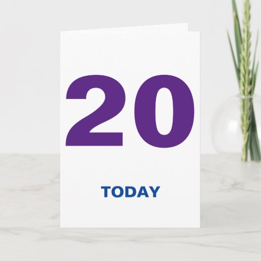 20 jaar oud 20 vandaag Happy Birthday Kaart (Voorkant)