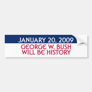 20 januari 2009 - George W. Struik zal geschiedeni Bumpersticker
