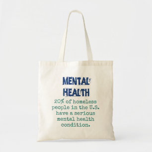20 procent van de daklozen - geestelijke gezondhei tote bag