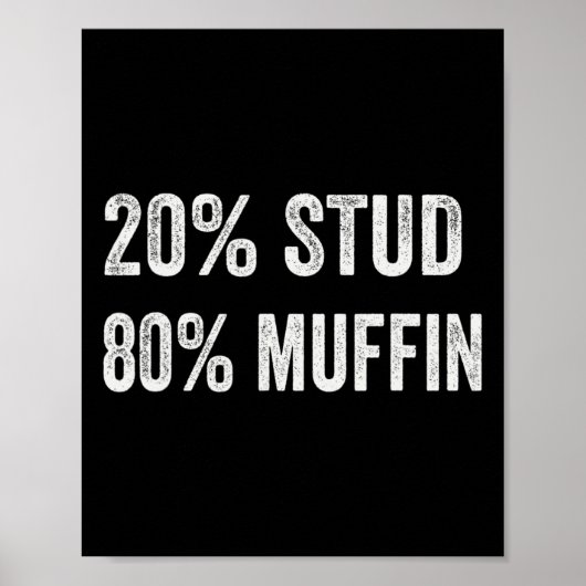 20% Stier 80% Muffin Grappige Valentijnsdag Citate Poster (Voorkant)