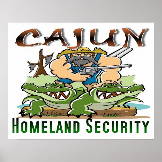 20 x 16-inch Cajun Homeland Security POSTER (Voorkant)