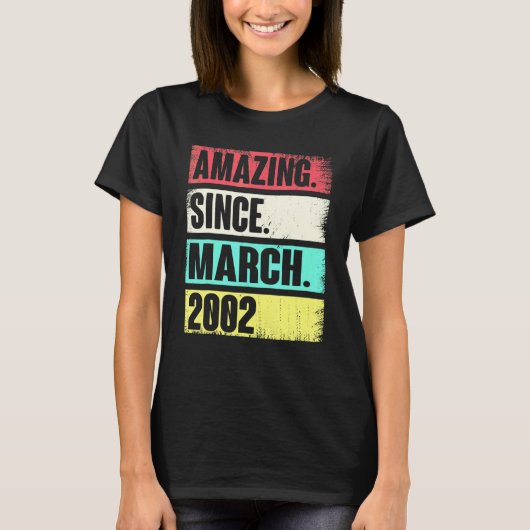 20 Year Old  Amazing Since March 2002  20th Birthd T-shirt (Voorkant)